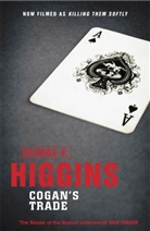 George V Higgins, George V. Higgins - Cogans Trade