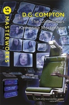 D G Compton, D. G. Compton, D.G. Compton, David G. Compton - The Continuous Katherine Mortenhoe