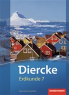 Ruwen Bubel, Peter Groben, Erika Heit, Thomas Krämer, Ina Merkel, Michael Ernst - Diercke Erdkunde, Ausgabe 2011 Gymnasium Saarland: Diercke Erdkunde - Ausgabe 2011 für Gymnasien im Saarland