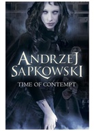 Andrzej Sapkowski - The Time of Contempt