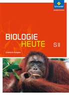 Andreas Paul, Jürgen Braun, Elsbeth Westendorf-Bröring, Heinrich Joußen, Heinrich Joußen, Jürgen Braun... - Biologie heute SII, Erweiterte Ausgabe 2012: Biologie heute SII - Erweiterte Ausgabe 2012