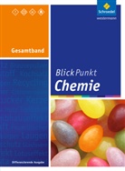 Ralf Bloss, Dieter Frühauf, Hans Tegen - Blickpunkt Chemie, Ausgabe 2011 für Realschulen in Nordrhein-Westfalen: Blickpunkt Chemie - Ausgabe 2011 für Realschulen in Nordrhein-Westfalen
