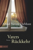 Neven DuMont, Alfred Neven DuMont - Vaters Rückkehr