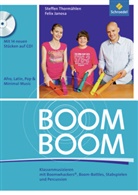 Felix Janosa, Steffan Thormählen, Steffen Thormählen - Töne: Boom! Boom!: Klassenmusizieren mit Boomwhackers, Boom-Bottles, Stabspielen und Percussion, m. Audio-CD