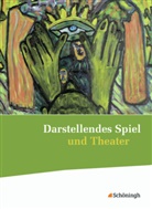 Thomas A. Herrig, Siegfried Hörner, Siegfried Hörner, Thomas A. Herrig - Darstellendes Spiel und Theater - Ausgabe 2012