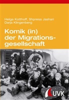 Jashar, Shpresa Jashari, Klingenberg, Klingenberg, Darja Klingenberg, Kotthof... - Komik (in) der Migrationsgesellschaft