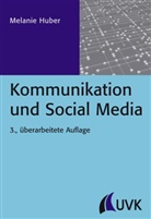 Melanie Huber - Kommunikation und Social Media