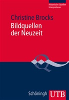 Christine Brocks, Christine (Dr. Brocks, Christine (Dr.) Brocks - Bildquellen der Neuzeit