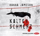 Hanna Jameson, David Nathan - Kalter Schmerz, 5 Audio-CDs (Hörbuch)