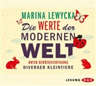 Marina Lewycka, Simon Roden - Die Werte der modernen Welt unter Berücksichtigung diverser Kleintiere, 6 Audio-CDs (Hörbuch)