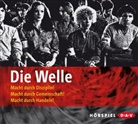 Gernot Endemann, Céline Fontanges, Isabella Grothe - Die Welle, 1 Audio-CD (Audiolibro)