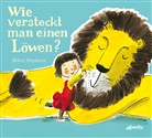 Helen Stephens, Helen Stephens, Helen Illustriert von Stephens - Wie versteckt man einen Löwen?
