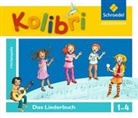Meinhard Ansohn, Pit Budde, Bettina Küntzel, Ulrike Meyerholz, Andreas Rubisch, Frigga Schnelle... - Kolibri: Kolibri: Liederbuch - Ausgabe 2012 (Hörbuch)