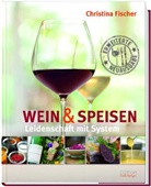 Christina Fischer - Wein & Speisen