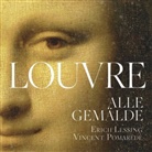 Grebe, Anj Grebe, Anja Grebe, Lessin, Erich Lessing, Pomarèd... - Der Louvre. Alle Gemälde, m. DVD