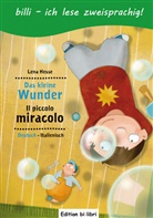 599595, Lena Hesse, Lena C. Hesse - Das kleine Wunder: Deutsch-Italienisch