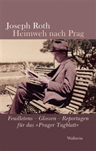 Joseph Roth, Helmut Nürnberger, Helmuth Nürnberger, Helmuth Nürnberger (Prof. Dr.) - Heimweh nach Prag