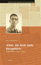 Kurt F Rosenberg, Kurt F. Rosenberg, Kurt Fr. Rosenberg, Beat Meyer, Beate Meyer, Beate Meyer (Dr.)... - »Einer, der nicht mehr dazugehört«