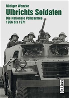 Rüdiger Wenzke, Militärgeschichtliche Forschungsamt, Militärgeschichtliches Forschungsamt - Ulbrichts Soldaten