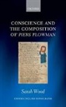 Sarah Wood - Conscience and the Composition of Piers Plowman