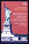 Peter Flaschel, Peter Luchtenberg Flaschel, Peter/ Luchtenberg Flaschel, Sigrid Luchtenberg - Roads to Social Capitalism