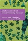 Hans Landstroem, Hans Lohrke Landstroem, Hans (EDT)/ Lohrke Landstrom, Hans Lohrke Landstrom, Franz T. Lohrke, Hans Landstroem... - Intellectual Roots of Entrepreneurship Research