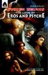 Sankha Banerjee, Ryan Foley, Ryan/ Banerjee Foley, Sankha Banerjee - Stolen Hearts: The Love of Eros and Psyche