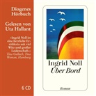 Ingrid Noll, Uta Hallant - Über Bord, 6 Audio-CD (Audio book)