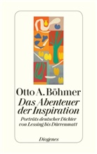 Otto A Böhmer, Otto A. Böhmer - Das Abenteuer der Inspiration