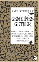 Amy Stewart - Gemeines Getier