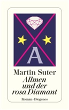 Martin Suter - Allmen und der rosa Diamant