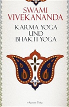 Vivekananda, Vivekananda, Swami Vivekananda, Vivekananda (Swami) - Karma-Yoga und Bhakti-Yoga