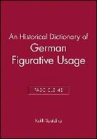 Keith Spalding, Kenneth Brooke - Historical Dictionary of German Figurative Usage, Fascicle 48