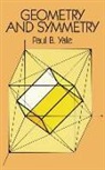 Paul Yale, Paul B. Yale - Geometry and Symmetry
