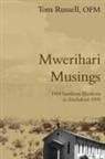 Tom Russell - Mwerihari Musings