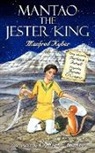 Manfred Kyber, Barbara Fairall, Joanna O'Connor - Mantao the Jester King