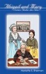 Harriette S. Sherman - Abigail and Mary