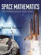 Kastner, BERNICE KASTNER - Space Mathematics