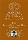 Manuel De Falla, Manuel De Falla - The Three-Cornered Hat in Full Score