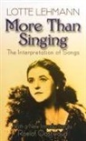 Lotte Lehmann, Lotte/ Oostwoud Lehmann - More Than Singing