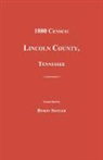 Byron Sistler - 1880 Census, Lincoln County, Tennessee
