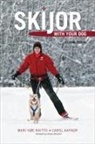 Mari He-Raitto, Mari Hoe-raitto, Mari Høe-Raitto, Carol Kaynor - Skijor With Your Dog