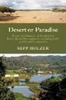 Sepp Holzer - Desert or Paradise