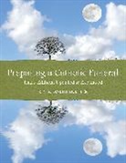 Kenneth Koehler, Kenneth Koehler - Preparing a Catholic Funeral