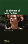 Isabel Santaolalla, SANTAOLALLA ISABEL, Nuria Triana-Toribio, Andy Willis - Cinema of Iciar Bollain