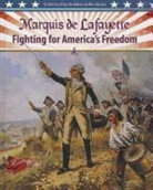 Lisa Colozza Cocca, Lisa Colozza Cocca - Marquis de Lafayette: Fighting for America's Freedom