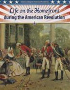 Helen Mason - Life on the Homefront During the American Revolution