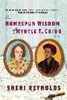 Sheri Reynolds, Reynolds Sheri - The Homespun Wisdom of Myrtle T. Cribb