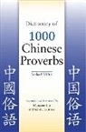 Schalk Leonard, Marjorie Lin, Marjorie/ Leonard Lin - Dictionary of 1,000 Chinese Proverbs