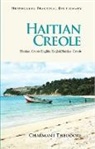 Charmant Theodore - Haitian Creole Practical Dictionary